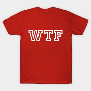 WTF T-Shirt